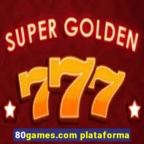 80games.com plataforma